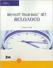   .NET RELOADED, (0619215658), Diane Zak, Textbooks   