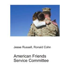  American Friends Service Committee Ronald Cohn Jesse 