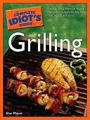   The Complete Idiots Guide to Grilling by Don Mauer 