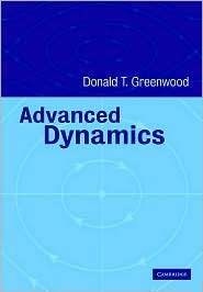 Advanced Dynamics, (0521029937), Donald T. Greenwood, Textbooks 