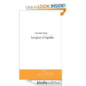Le jour daprès (French Edition) Camille Soler  Kindle 