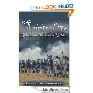 Spirits of 76 Ghost Stories of the American Revolution Daniel W 