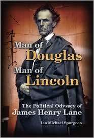 Man of Douglas, Man of Lincoln, (0826218148), Ian Michael Spurgeon 