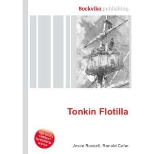  Tonkin Flotilla Ronald Cohn Jesse Russell Books