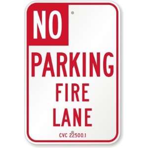  NO Parking Fire Lane Engineer Grade Sign, 18 x 12 