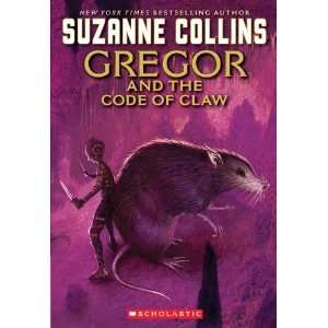  Gregor and the Code of Claw (Underland Chronicles, Book 5 