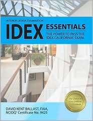 IDEX Essentials The Power to Pass the IDEX California Exam 