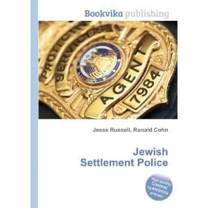 Jewish Settlement Police Ronald Cohn Jesse Russell  Books