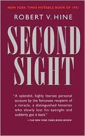 Second Sight, (0520208919), Robert V. Hine, Textbooks   
