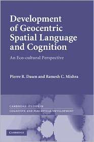 Development of Geocentric Spatial Language and Cognition An Eco 