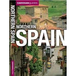  Cadogan Guide Northern Spain 7th Ed (9781566568784) Dana 