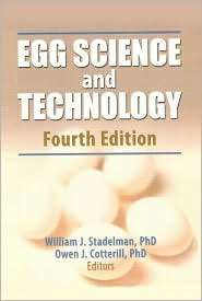 Egg Science and Technology, (1560228555), William J Stadelman 