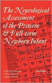 The Neurological Assessment Of The Preterm And Full Term Newborn 