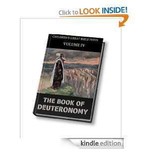 The Book Of Deuteronomy (Childrens Great Bible Texts) James Hastings 
