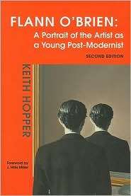 Flann OBrien A Portrait of the Artist as a Young Post Modernist 