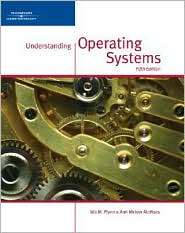 Understanding Operating Systems, Fifth Edition, (1423901606), Ann 