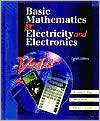 Basic Mathematics for Electricity and Electronics, (0028050223 