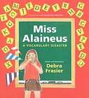 Miss Alaineus A Vocabulary Disaster by Debra Frasier (2000, Hardcover 