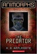 The Predator (Animorphs Series K. A. Applegate