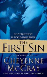   The First Sin (Lexi Steele Series #1) by Cheyenne 