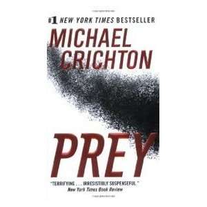  Prey (9780061015724) Michael Crichton Books