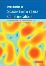 Introduction to Space Time Wireless Communications, (0521826152 