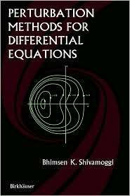 Perturbation Methods for Differential Equations, (0817641890), Bhimsen 