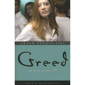    Greed [7 DEADLY SINS GREED] Robin(Author) Wasserman Books