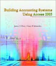 Building Accounting Systems Using Access 2003, (0324207409), James T 