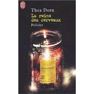  La Reine des cerveaux Thea Dorn Books