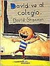 David va al colegio (David Goes to School)