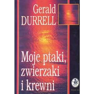     Birds, Beasts and Relatives (9788385661634) Gerald Durrell Books