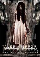 Tales of Terror From Tokyo $16.99