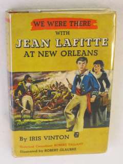 Vinton WE WERE THERE WITH JEAN LAFITTE AT NEW ORLEANS  