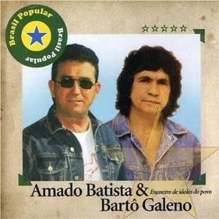 Brasil Popular by Amado Batista and Barto Galeno ( Audio CD   2006 