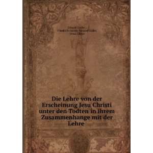   Friedrich Gustav Eduard GÃ¼der, Jesus Christ Eduard GÃ¼der  Books
