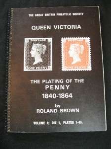 QUEEN VICTORIA THE PLATING OF THE PENNY 1840 1864 VOLUME 1 by ROLAND 