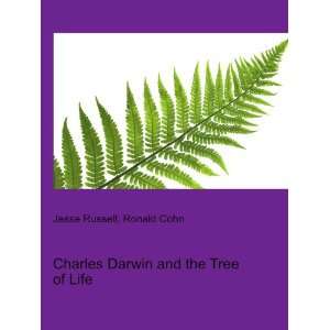   Charles Darwin and the Tree of Life Ronald Cohn Jesse Russell Books