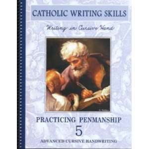  Writing in Cursive Hand Level 5 (Lepanto Press 