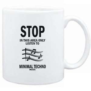   area only listen to Minimal Techno music  Music