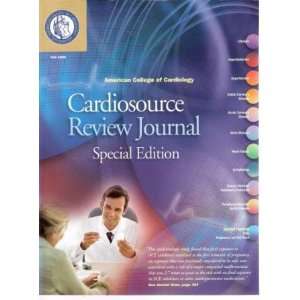 Cardiosource Review Journal Special Edition Fall 2006 American College 
