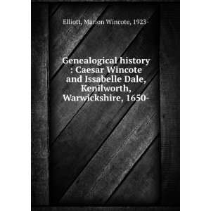   Kenilworth, Warwickshire, 1650  Marion Wincote, 1923  Elliott Books