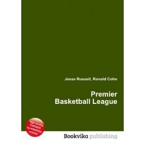    Premier Basketball League Ronald Cohn Jesse Russell Books