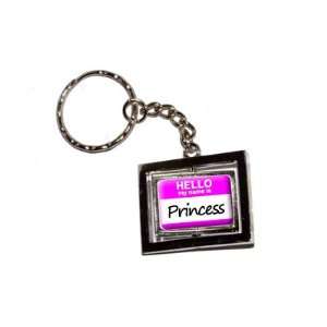  Hello My Name Is Princess   New Keychain Ring Automotive