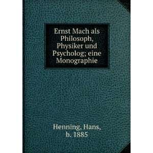   Physiker und Psycholog; eine Monographie Hans, b. 1885 Henning Books