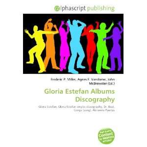  Gloria Estefan Albums Discography (9786133607484 