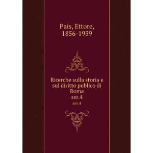   sul diritto publico di Roma. ser.4 Ettore, 1856 1939 Pais Books