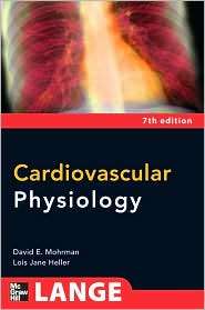 Cardiovascular Physiology, Seventh Edition, (0071701206), David 