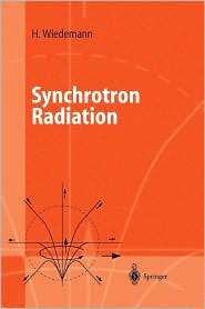 Synchrotron Radiation, (3540433929), Helmut Wiedemann, Textbooks 