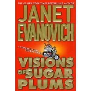  (VISIONS OF SUGAR PLUMS ) BY Evanovich, Janet (Author 